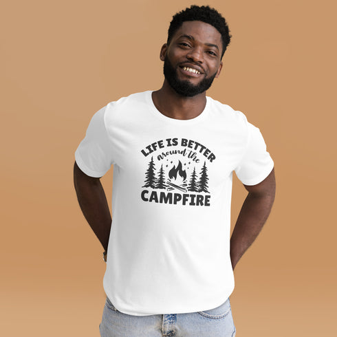 Life Is Better Around The Campfire T-Shirt